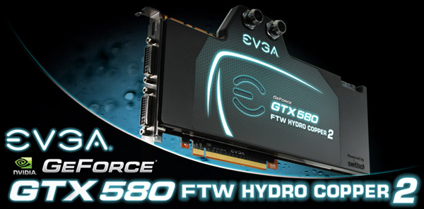 Видеокарта EVGA GeForce GTX 580 FTW Hydro Copper 2